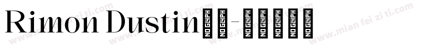 Rimon Dustin字体字体转换